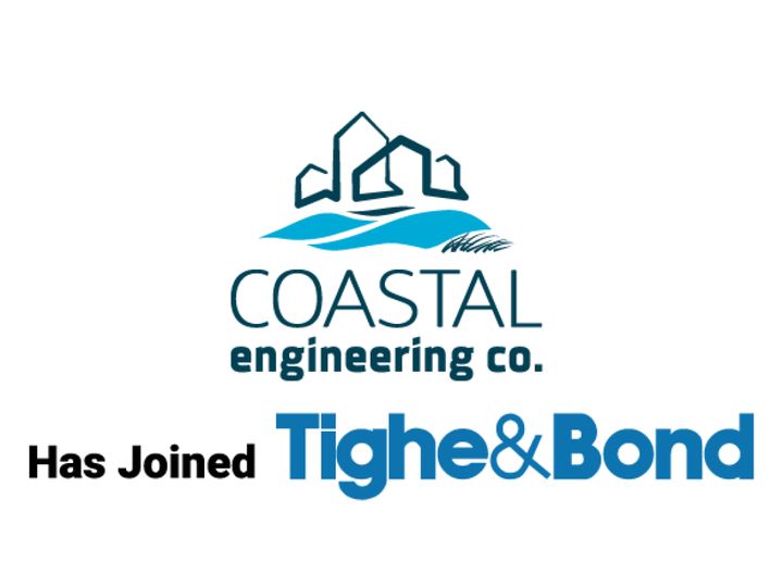 Tighe & Bond Acquires Coastal Engineering Coastal Engineering Co.